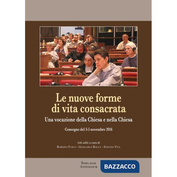 Nuove forme di vita consacrata (Le)