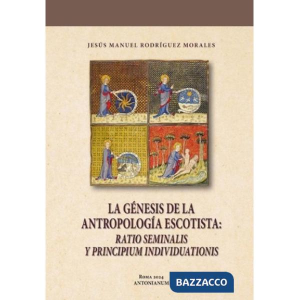 Génesis de la antropología escotista: ratio seminalis y principium individuationis (La)