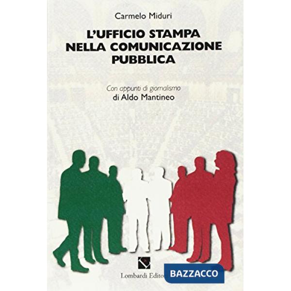 Ufficio stampa nella comunicazione pubblica (L')