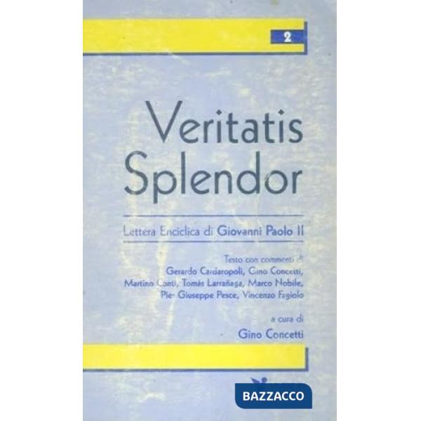Veritatis splendor. Lettera enciclica