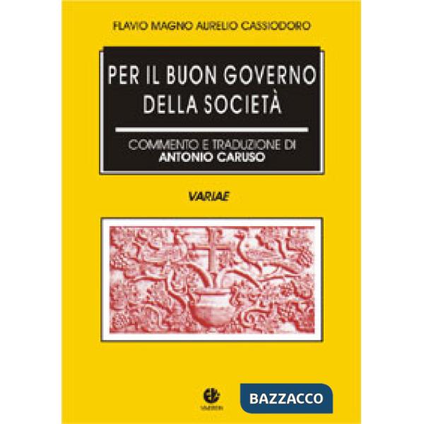 Per il buon governo della società (Variae)