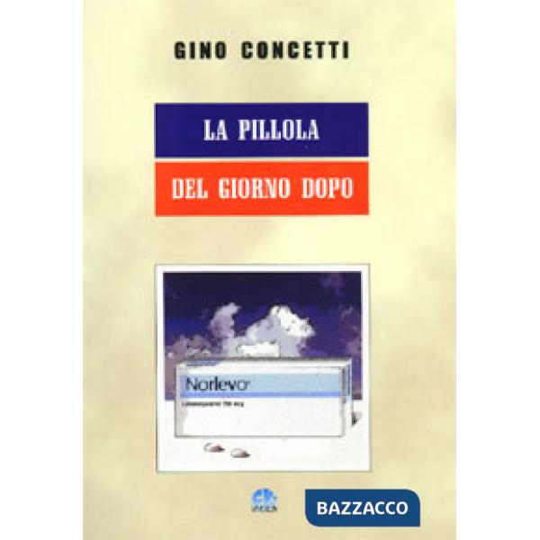 Pillola del giorno dopo (La)