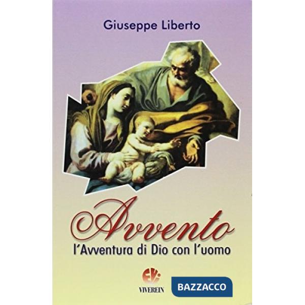 Avvento. L'avventura di Dio con l'uomo