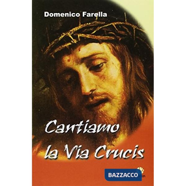 Cantiamo la via crucis