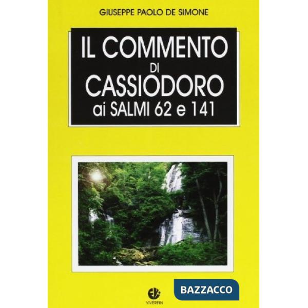 Commento di Cassiodoro ai Salmi 62 e 141 (Il)
