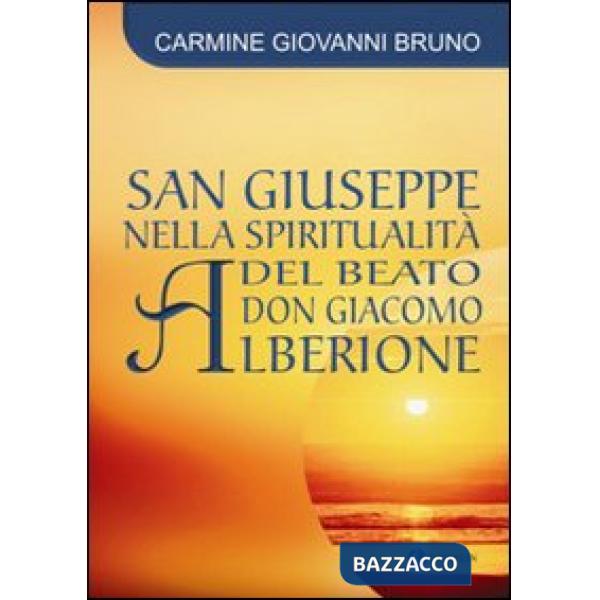 San Giuseppe nella spiritualità del Beato Don Giacomo Alberione