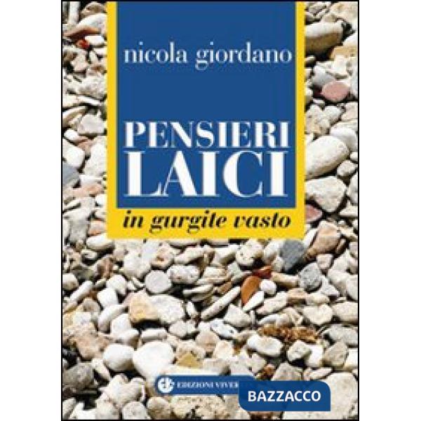 Pensieri laici. In gurgite vasto