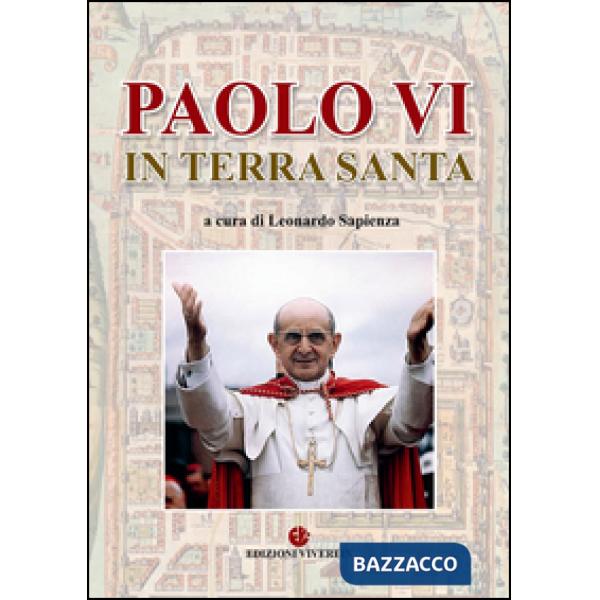Paolo VI in Terra Santa