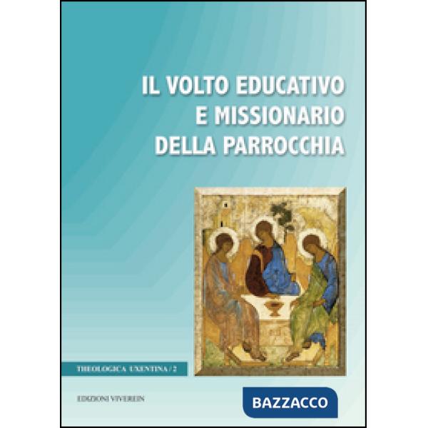 Volto educativo e missionario della parrocchia (Il)