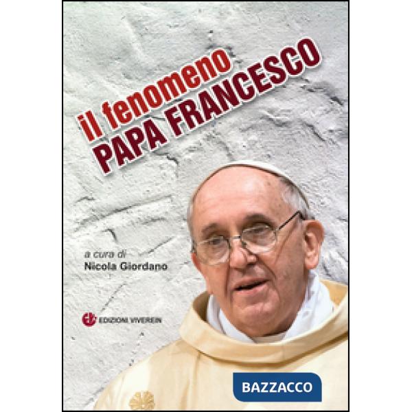 Fenomeno papa Francesco (Il)