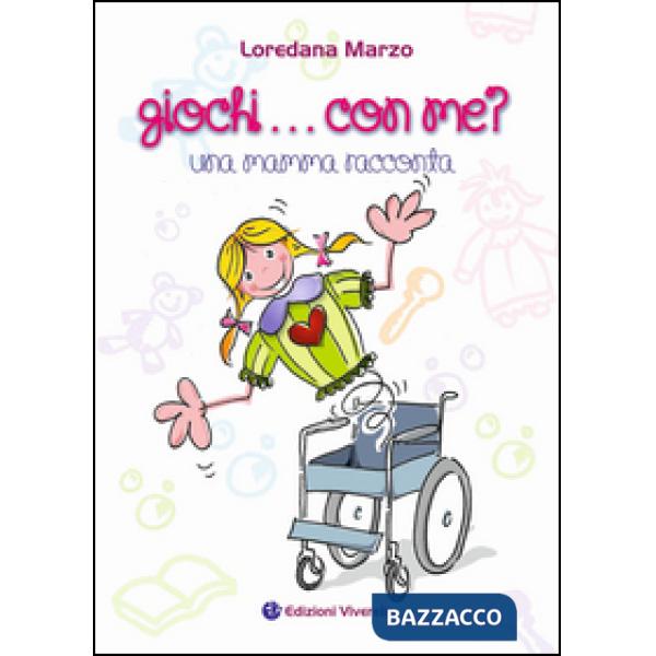 Giochi... con me? Una mamma racconta