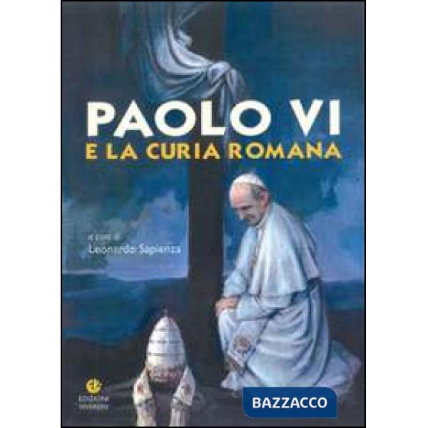 Paolo VI e la Curia romana