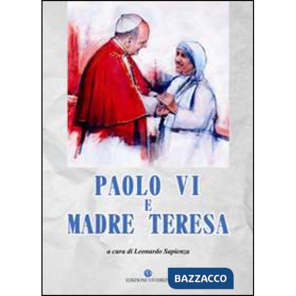 Paolo VI e Madre Teresa