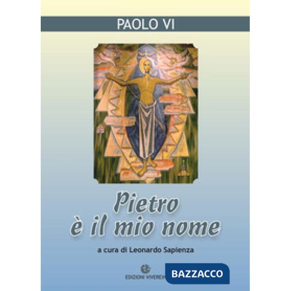 Pietro è il mio nome