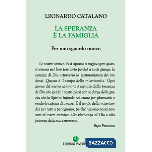 Speranza è la famiglia. Per uno sguardo nuovo (La)
