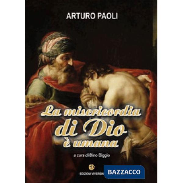 Misericordia di Dio è umana (La)