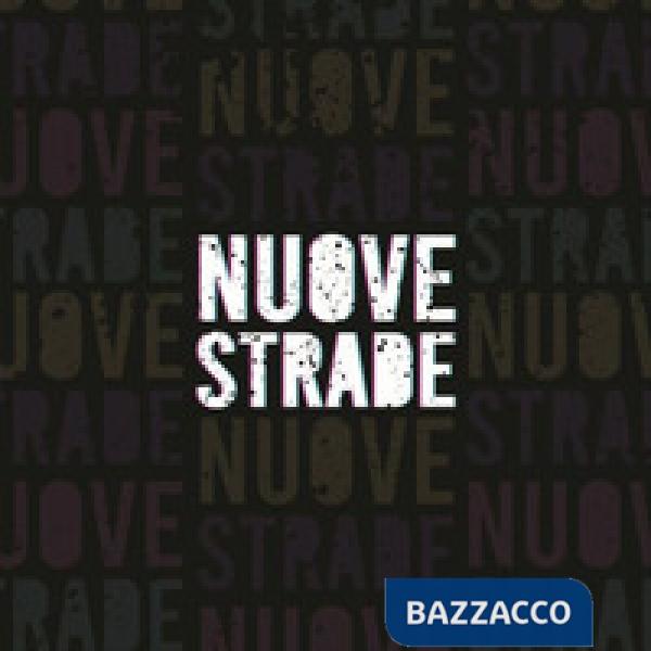 Nuove strade. Ediz. a colori