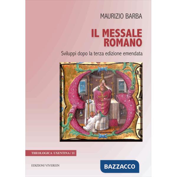 Messale romano. Sviluppi dopo la terza edizione emendata. Ediz. bilingue (Il)