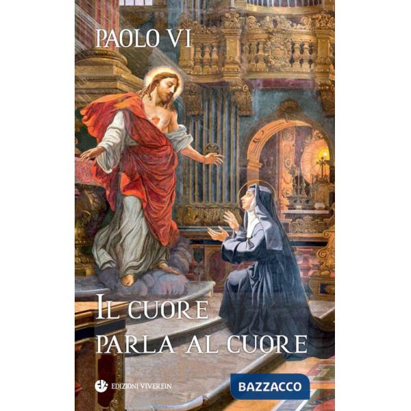 Cuore parla al cuore. Ediz. integrale (Il)