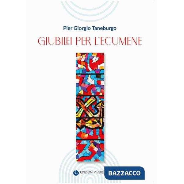 Giubilei per l'ecumene