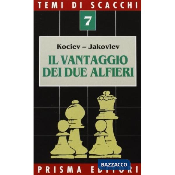 Vantaggio dei due alfieri (Il)
