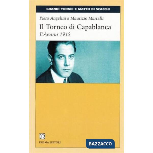 Torneo di Capablanca. L'Avana 1913 (Il)