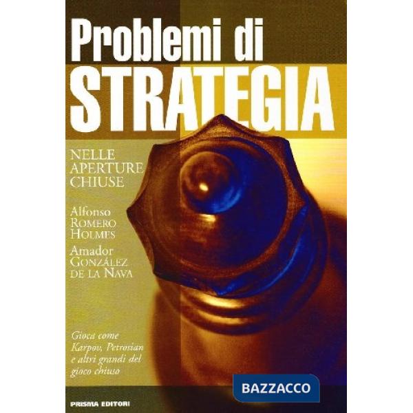 Problemi di strategia nelle aperture chiuse