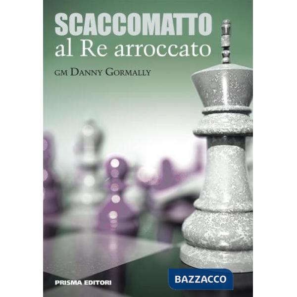 Scaccomatto al re arroccato