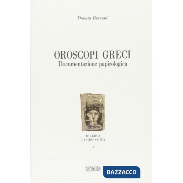 Oroscopi greci. Documentazione papirologica