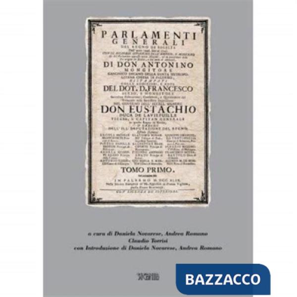 Parlamenti generali del regno di Sicilia. Dall'anno 1446 sino al 1748