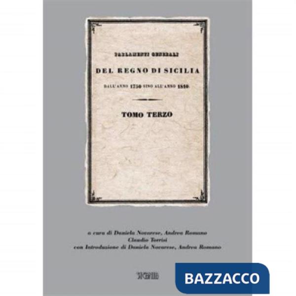 Aggiunte ai parlamenti generali del Regno di Sicilia (1750-1810) (rist. anast.)