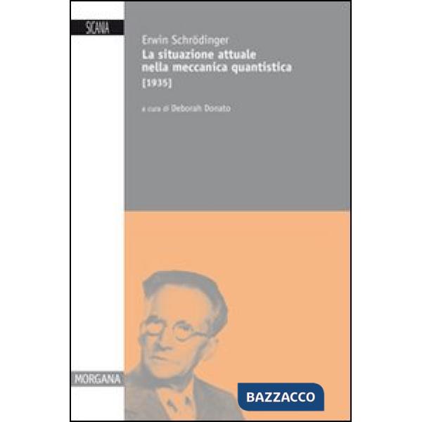 Situazione attuale nella meccanica quantistica (1935) (La)