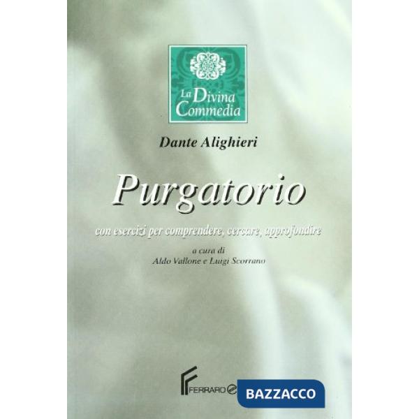 DIVINA COMMEDIA (LA) PURGATORIO + ESERCIZI