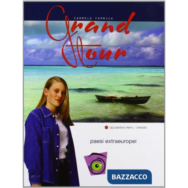 GRAND TOUR PAESI EXTRAEUROPEI