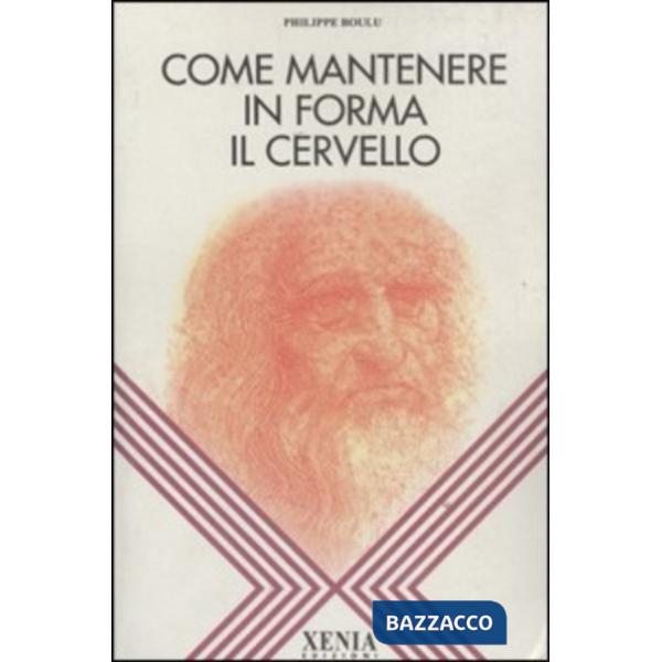 Come mantenere in forma il cervello