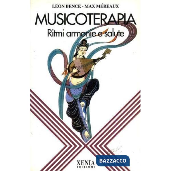 Musicoterapia. Ritmi armonie e salute