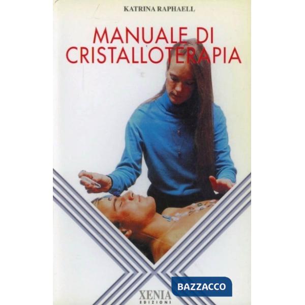 Manuale di cristalloterapia