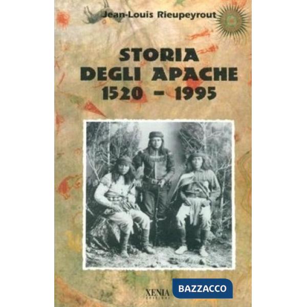Storia degli apache (1520-1995)