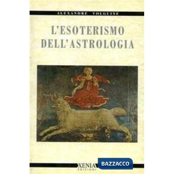 Esoterismo dell'astrologia (L')