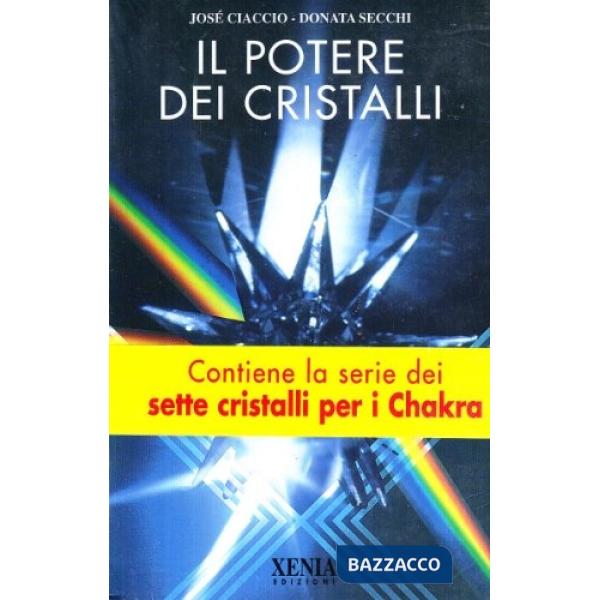Potere dei cristalli. Con 7 pietre (Il)
