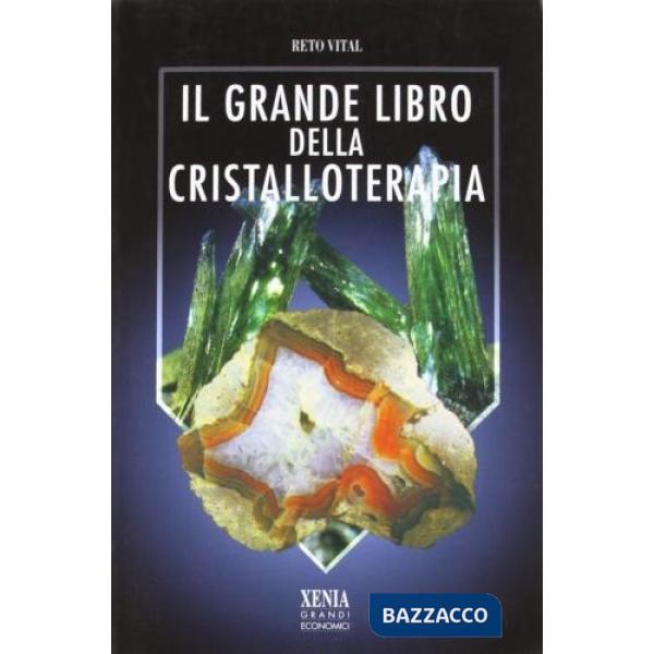 Grande libro della cristalloterapia (Il)