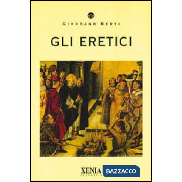 Eretici (Gli)