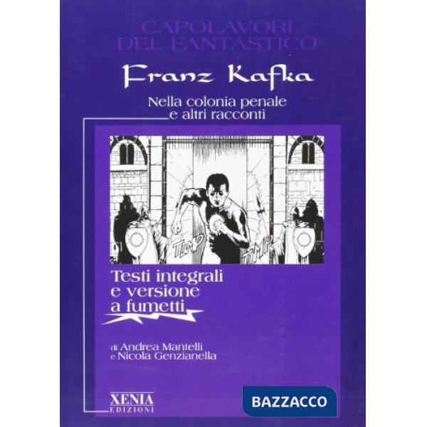 Colonia penale. E altri racconti (La)