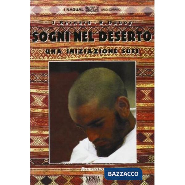 Sogni nel deserto. Una iniziazione sufi