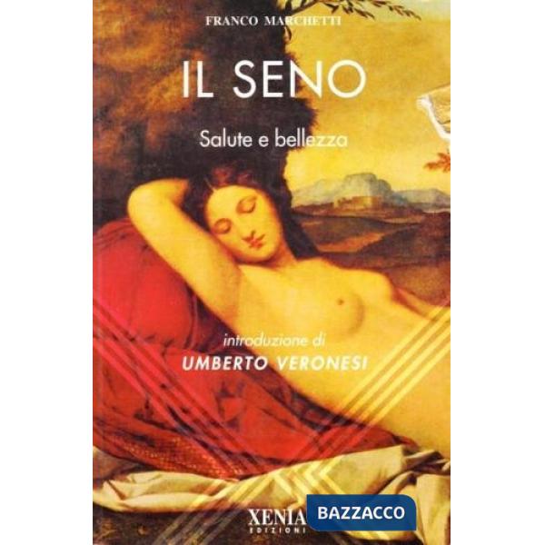 Seno. Salute e bellezza (Il)