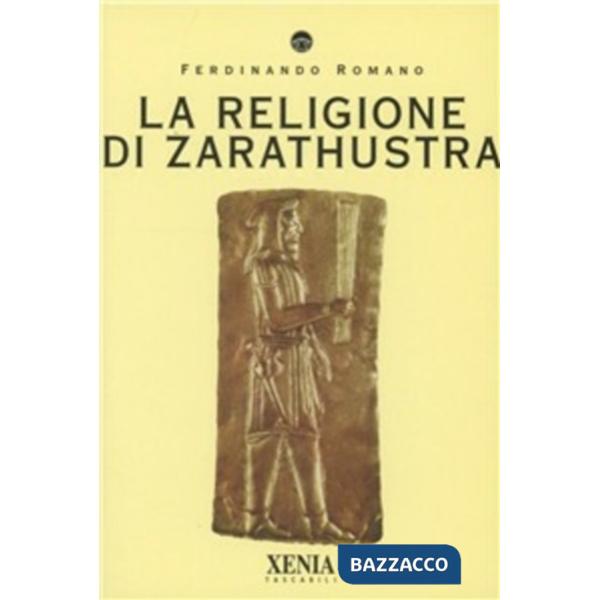 Religione di Zarathustra (La)