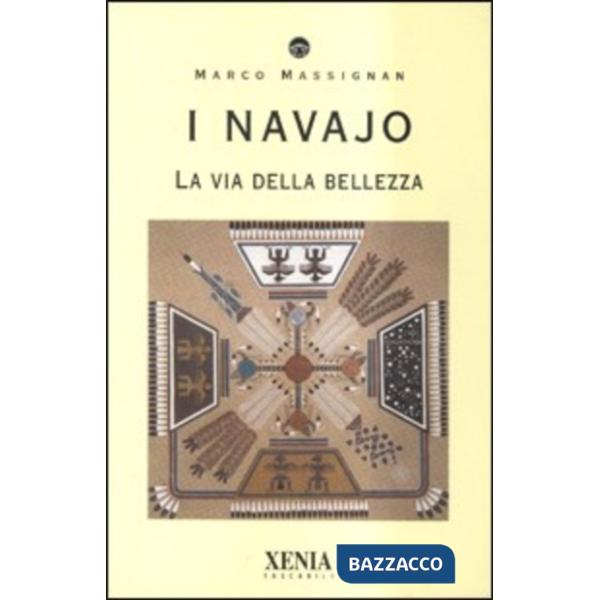 Navajo. La via della bellezza (I)