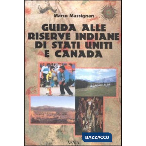 Guida alle riserve indiane di Stati Uniti e Canada