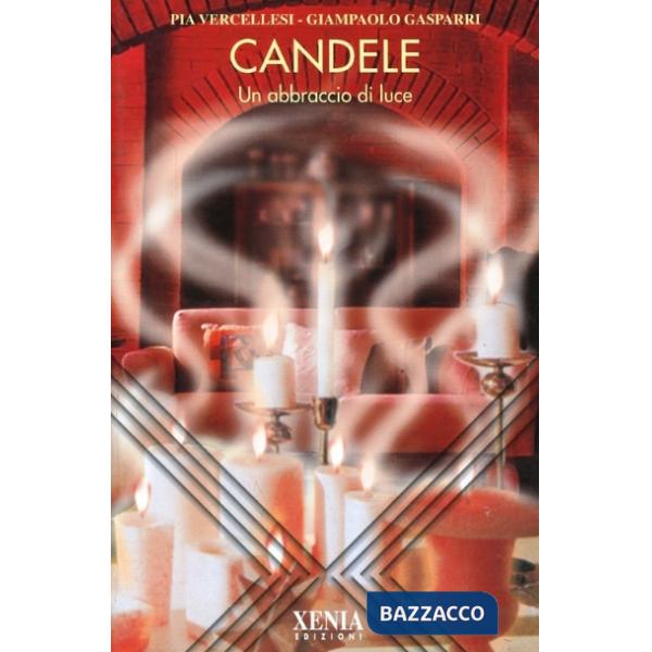 Candele. Un abbraccio di luce