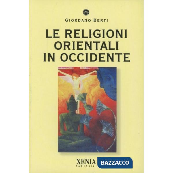 Religioni orientali in Occidente (Le)